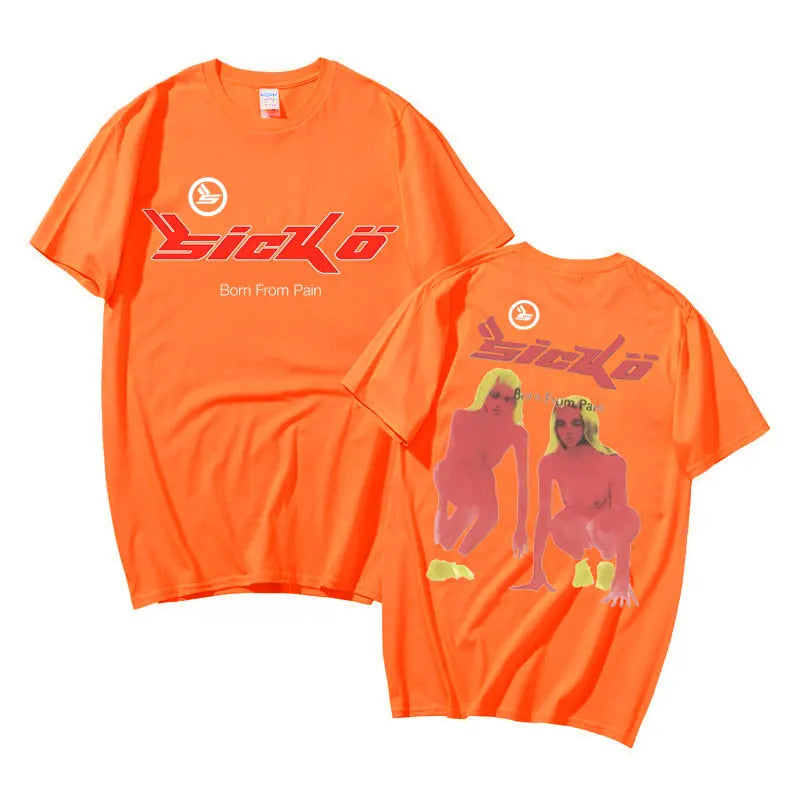 Sicko Born From Pain T Shirt