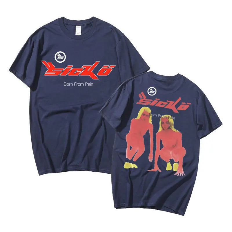 Sicko Born From Pain T Shirt