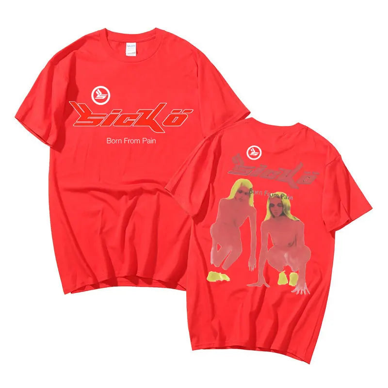 Sicko Born From Pain T Shirt